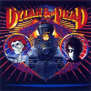 Dylan & The Dead by Dylan & The Dead (Album, Country Rock